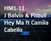 J Balvin&Pitbull -Hey Ma