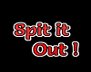 spit it out decal
