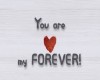 My Forever Sign