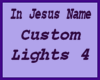 Di*In Jesus Name Lites 4