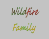 (S) Wildfire Family Sign