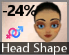 Head Shaper Thin -24% FA
