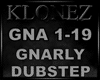 Dubstep - Gnarly