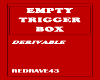 RR Empty Trigger Box