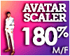M AVATAR SCALER 180%