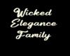 Wicked Elegance Family