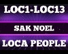 Loca People Sak Noel