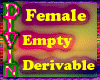 Empty Female Derivable