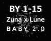Zuna x Lune - Baby 2.0