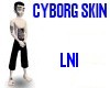 LNI Cyborg Skin M