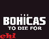 THE BOHICAS - TO DIE FOR