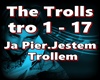 TheTrolls-JP Jestem Tro