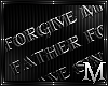 M | ForgiveMe