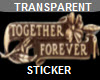 Together Forever Sticker