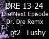 TheNextEpisode DrDre pt2