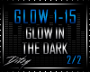 {D Glow in the Dark 2