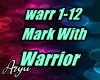 Mark With Warrior