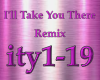 I'll Take You There Rmx