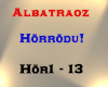 Albatraoz - Hörrödu!