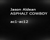 Asphalt  Cowboy  trigger