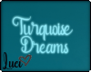 !L! Turquoise Dreams lig