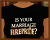 Fireproof T-Shirt