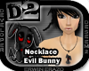 [D2] Necklace Evil Bunny