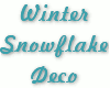 00 Winter Snowflake Deco