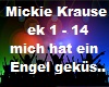 Mickie Krause Engel gek.