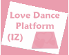 (IZ) Love Dance Platform