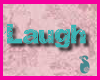 *S*Laugh