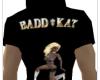 Badd Kat Shirt