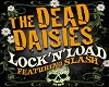 Lock n Load Dead Daisies
