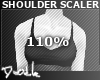 *d6 Shoulder Scaler 110%