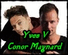 Yves V f Conor Maynard
