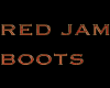 RED JAM BOOTS
