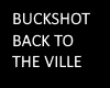 BuckshotBackToTheVille