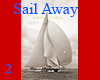 Sail Away Pic 2