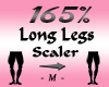 Long Legs 165% Scaler
