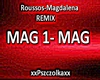 Roussos-Magdalena REMIX