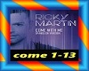 Ricky Martin-Come With..