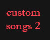 Custom Song 2