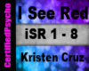 Kristen Cruz - I see Red