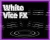 Viv: White Vice FX