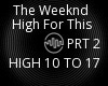 THE WEEKEND HIGH 4 THIS