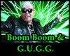 Boom Boom & GUGG + D