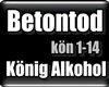 Betontod - Koenig Alkoho