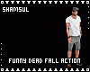 Funny Dead Fall Action
