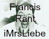 *ML* Francis Rant Vb