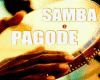 * Samba & pagode * Roon